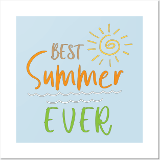 BEST SUMMER EVER Posters and Art